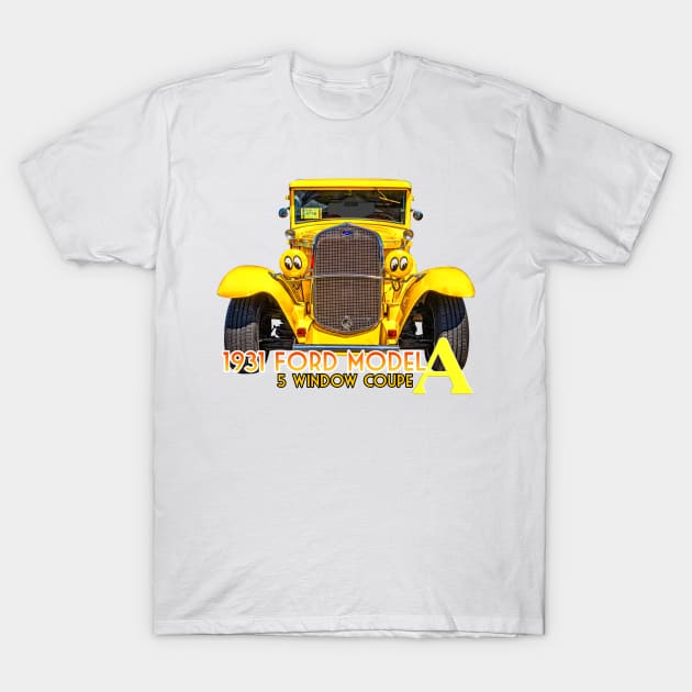 1931 Ford Model A 5 Window Coupe T-Shirt by Gestalt Imagery